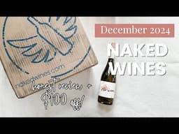 Naked Wines Honest Review 2025 and $100 OFF