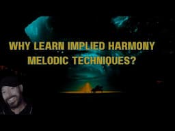 Why Learn "Implied Harmony Melodic" Techniques?