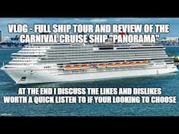 Carnival “Panorama” full ship tour/review with my likes and dislikes cruise – must making a choice