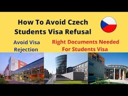 How To Avoid Czechia Students Visa  Refusal / The Right Document Needed  Students Visa .