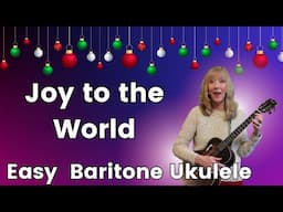 Joy to the World - EASY Baritone ukulele lesson with practice session and Play Along