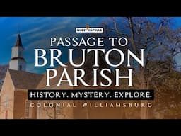 Passage to Bruton Parish: History. Mystery. Explore. | Colonial Williamsburg (2025)