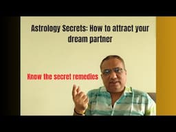 Astrology Secrets: How to attract your dream partner