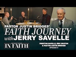 Pastor Justin Bridges' Faith Journey with Jerry Savelle | AIF Episode 5