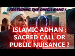 The Islamic ADHAN ( Bang) is NOT a Religious Rule & it is NOT needed TODAY | Pale Blue Thoughts