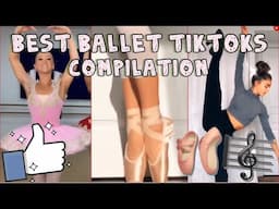 BEST BALLET TIKTOKS COMPILATION:1