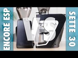 Baratza Encore ESP vs. Sette | Best for Espresso?