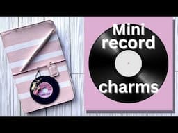 Mini Record Charms