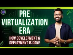 How Development ➡️ Deployment is Done ✔️ | Pre Virtualization Era 🕰️