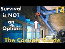 Survival is NOT an Option - A Casuals Guide to Tarkov - EP 14