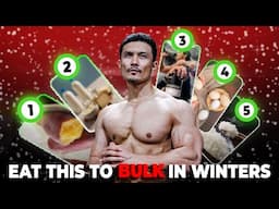 TOP 5 Winter BULKING FOODS in India |देसी घरों में बल्किंग के 5 फूड्स|