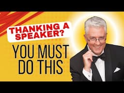 5 Minutes & You'll Crush Your Guest Speaker Thanks in 2025