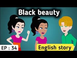 Black beauty part 34 | English story | Learn English | Animated stories | English life stories