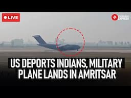 LIVE I US Deports 104 Illegal Indian Immigrants | Military Plane Lands in Amritsar