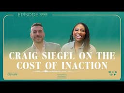 Craig Siegel on The Cost of Inaction