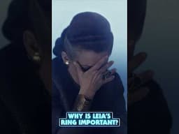 Why Leia's ring is important