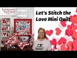 Machine Embroider the Love Mini Quilt, the Stitchuation Room, 2/6/25