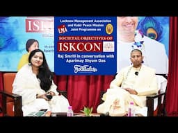 Exploring the Societal Objectives of ISKCON | Aparimay Shyam Das | Raj Smriti | LMA