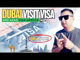 📢 Dubai Azad Visa & Visit Visa Update 2025 - Latest Update! 🇦🇪