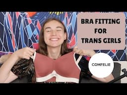 BRA FITTING FOR TRANS WOMEN Ft  COMFELIE