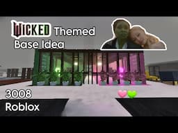 FULL TUTORIAL | MY 'WICKED' THEMED BASE IDEA FOR 3008 ROBLOX | MyelPlays