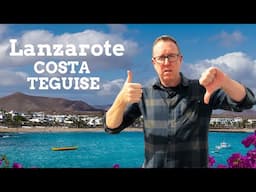 You Will Either LOVE or HATE Costa Teguise in Lanzarote