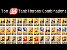 TOPWAR: TOP 23 Ranks of Possible Tank Heroes Combinations with lvl 5 | Ray S2222 | Amazing Work