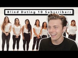 I Blind Dated 10 Subscribers