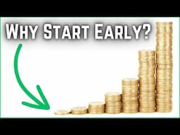 Why You Need to Start Investing Early (The Math Behind it!)