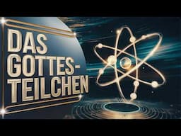 Wie das Gottesteilchen Higgs-Boson den Dingen Masse verleiht | GERMAN | Superstar STEM