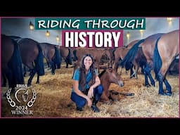 Riding Through History | Award-Winning Film | Explore Historic Stud Farms!