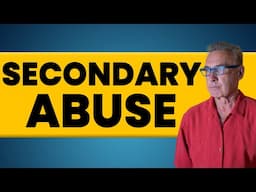 How does Secondary Abuse Affect Victims of Emotional Abuse | Dr. David Hawkins