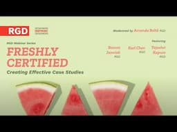 RGD Webinar: Freshly Certified — Creating Effective Case Studies