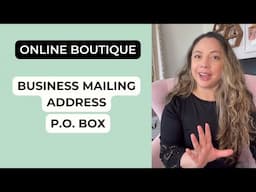 Business P.O. Box for an Online Boutique | How to Start a Boutique