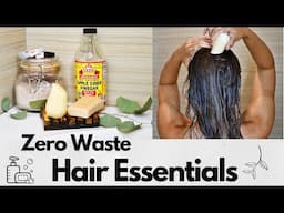 ZERO WASTE HAIR PRODUCTS! (ESSENTIALS)