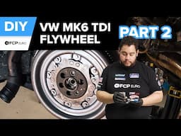 Volkswagen Golf TDI Dual-Mass Flywheel Replacement DIY-Part 2 (2011-2015 VW Mk6 Jetta TDI, DSG)