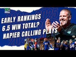 Gators in ‘Way too Early 2025 Rankings’ | Win Total Set at 6.5? | Napier Calling Plays