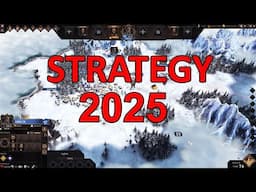 Top 35 NEW Upcoming Strategy Games of 2025 | City Builder, RTS, Economic, Turn based, 4X, Tactical