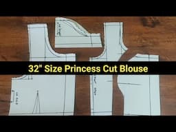 32" Size Princess Cut Blouse Cutting ✂️ tailoring classes for beginners | #princescutblouse