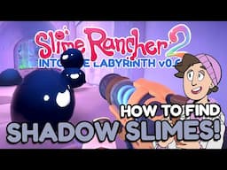 HOW TO FIND AND CATCH SHADOW SLIME PLORTS LIKE A PRO! EXPLORING THE LABYRINTH!!! - Slime Rancher 2