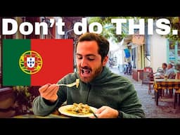 12 Things NOT to do in Portugal 🇵🇹