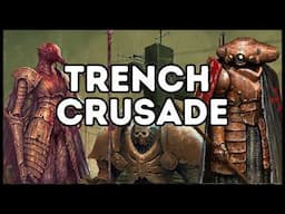 What Is Trench Crusade?