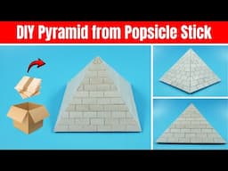 How to Make Pyramid from Popsicle Stick | DIY Pyramid from popsicle stick | Cardboard Pyramid