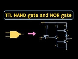 TTL Logic: TTL NAND and NOR gates Explained