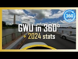 [2024] GEORGE WASHINGTON UNIVERSITY 360° VR walking/driving tour