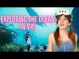 Something’s Lurking in the Deep… Beyond Blue VR Ocean Exploration!