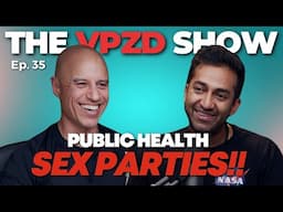 Public Health Sex Party Hypocrisy | The VPZD Show Ep. 35