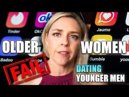 Older Women FAILING HARD dating Younger Men | Older Women Hit the Wall in Modern Dating