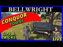 2X? LIBERATING TOWNS with Tips & Tricks | Bellwright