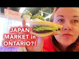 Japanese Market in Ontario? Full walk through of J-Town!